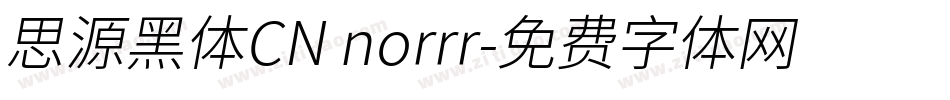 思源黑体CN norrr字体转换
